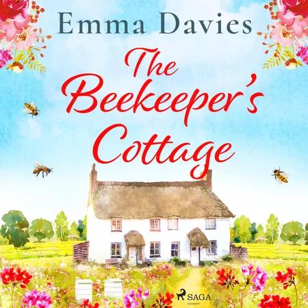 The Beekeeper's Cottage af Emma Davies