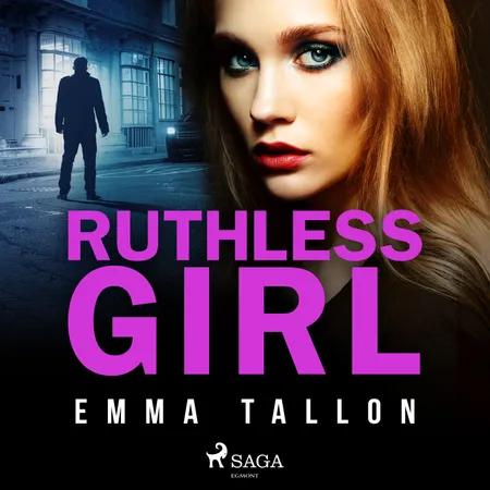 Ruthless Girl af Emma Tallon