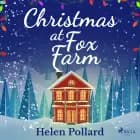 Christmas at Fox Farm af Helen Pollard
