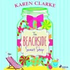 The Beachside Sweet Shop af Karen Clarke