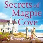 Secrets of Magpie Cove af Kennedy Kerr