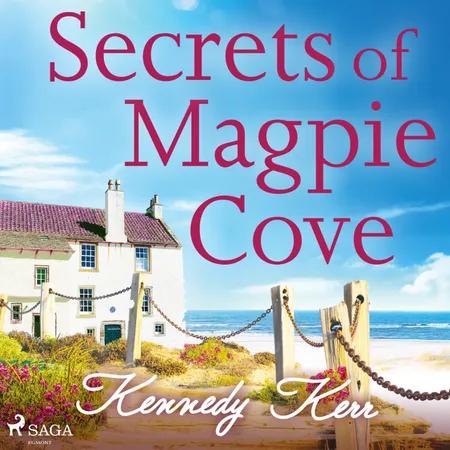 Secrets of Magpie Cove af Kennedy Kerr