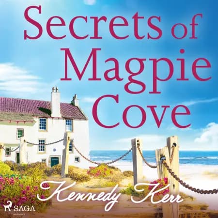 Secrets of Magpie Cove af Kennedy Kerr