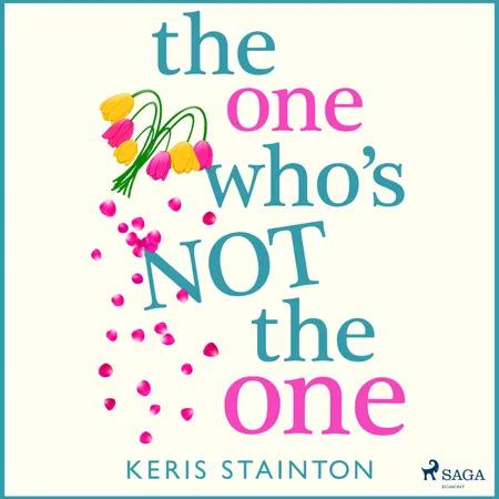 The One Who's Not the One af Keris Stainton