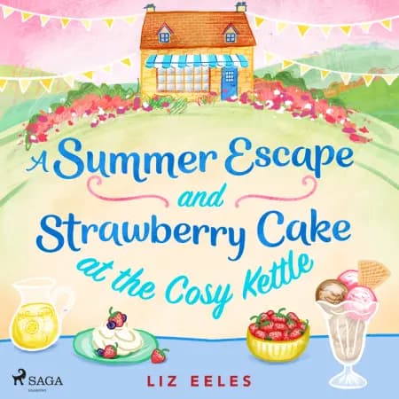 A Summer Escape and Strawberry Cake at the Cosy Kettle af Liz Eeles