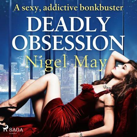 Deadly Obsession af Nigel May