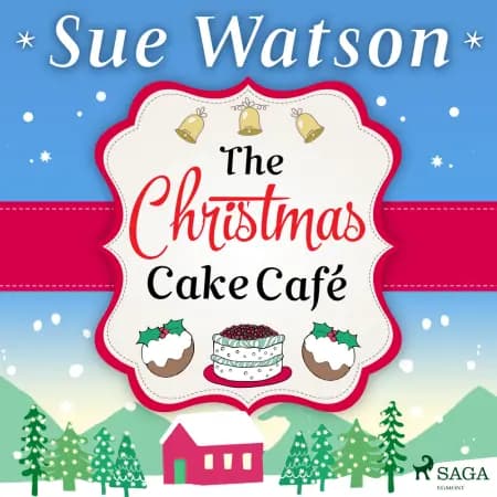 The Christmas Cake Cafe af Sue Watson