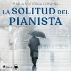 La solitud del pianista af María Victoria Lovaina