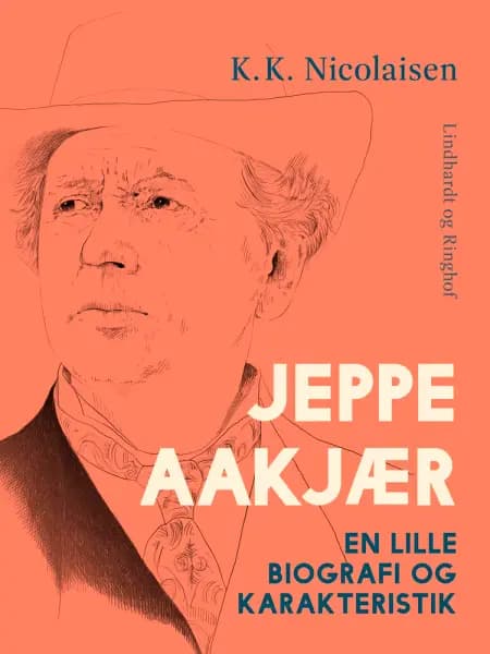 Jeppe Aakjær. En lille biografi og karakteristik af K.K. Nicolaisen