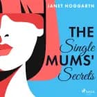 The Single Mums' Secrets af Janet Hoggarth