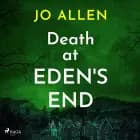 Death at Eden's End af Jo Allen