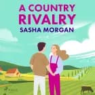 A Country Rivalry af Sasha Morgan