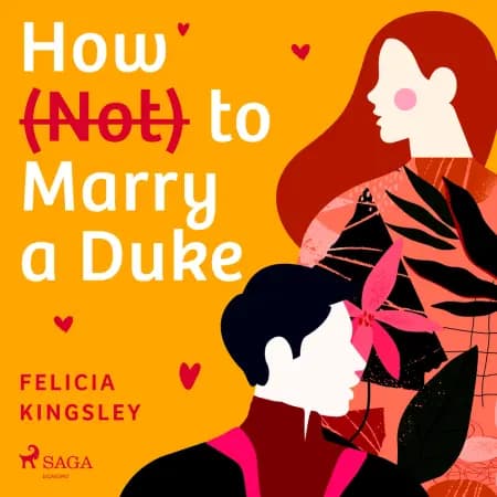 How (Not) to Marry a Duke af Felicia Kingsley