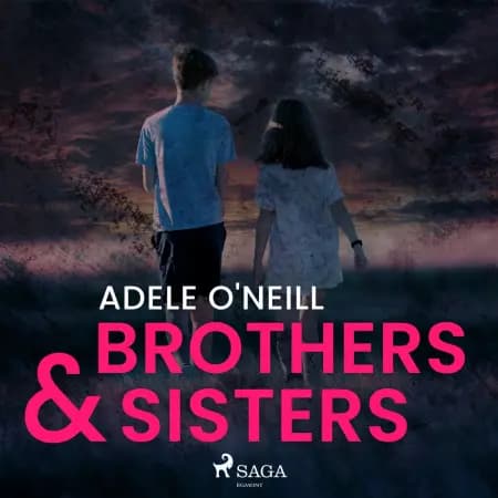 Brothers & Sisters af Adele O'Neill
