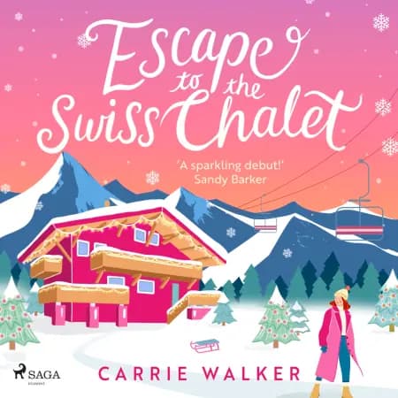 Escape to the Swiss Chalet af Carrie Walker