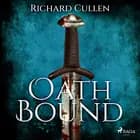 Oath Bound af Richard Cullen