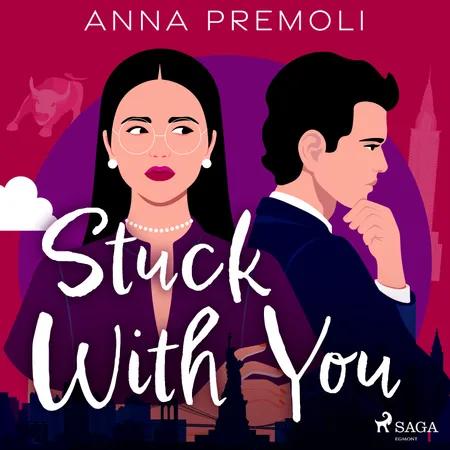 Stuck With You af Anna Premoli