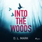 Into the Woods af David Mark