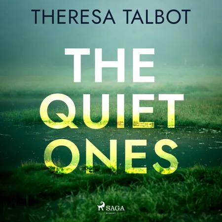 The Quiet Ones af Theresa Talbot