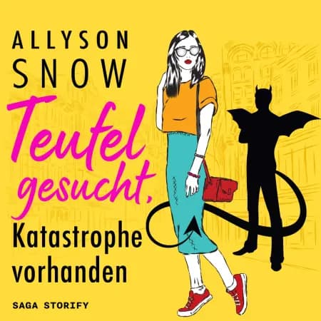 Teufel gesucht, Katastrophe vorhanden af Allyson Snow