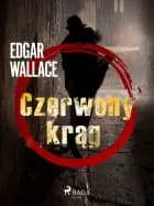 Czerwony krąg af Edgar Wallace