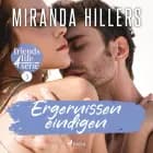Ergernissen eindigen af Miranda Hillers