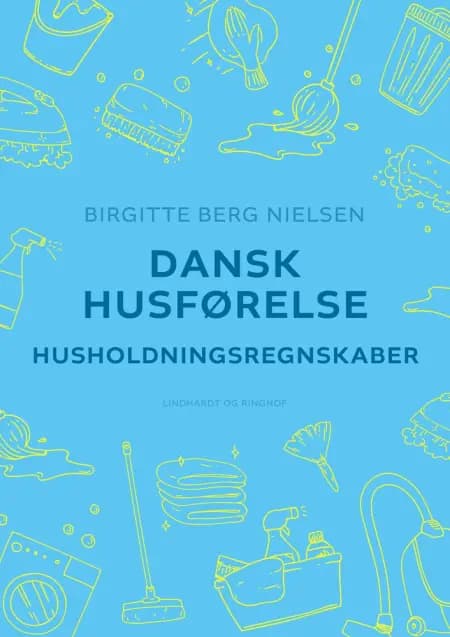 Dansk husførelse. Husholdningsregnskaber af Birgitte Berg Nielsen