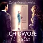 Ich dwoje i Julia af Zofia Mossakowska