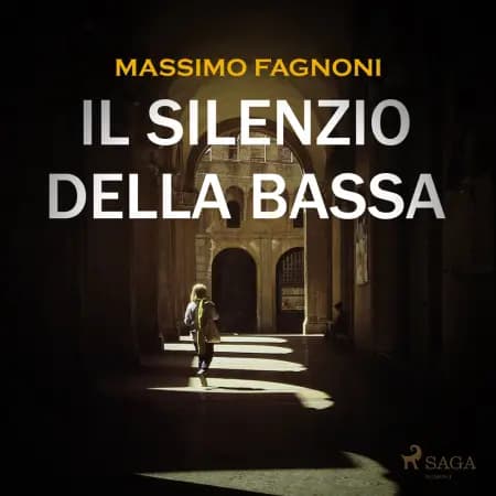 Il silenzio della Bassa af Massimo Fagnoni