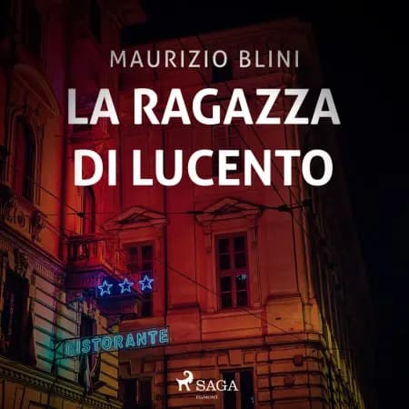 La ragazza di Lucento af Maurizio Blini