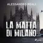 La matta di Milano af Alessandro Reali