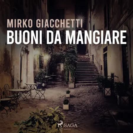 Buoni da mangiare af Mirko Giacchetti