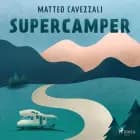 Supercamper af Matteo Cavezzali