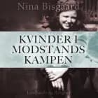 Kvinder i modstandskampen af Nina Bisgaard