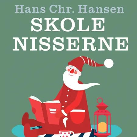 Skolenisserne af Hans Chr. Hansen