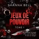 Jeux de pouvoir af Shanna Bell