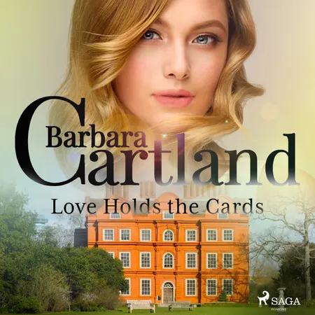 Love Holds the Cards af Barbara Cartland