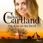 The Kiss of the Devil af Barbara Cartland