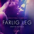 Farlig leg - erotisk novelle af Christina Tempest
