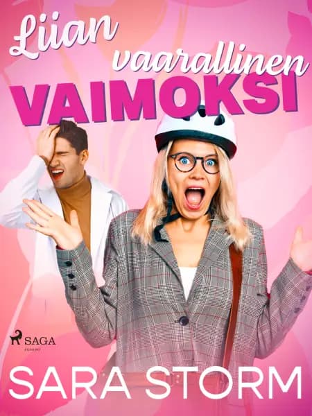 Liian vaarallinen vaimoksi af Sara Storm
