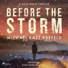 Before the Storm: a gripping Scandinavian suspense thriller from the master of Danish crime af Michael Katz Krefeld