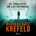 El Vigilante de las Sombras af Michael Katz Krefeld