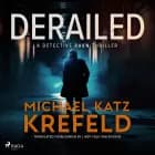 Derailed: A Detective Ravn Thriller af Michael Katz Krefeld