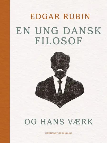 En ung dansk filosof og hans værk af Edgar Rubin