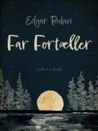 Far fortæller af Edgar Rubin