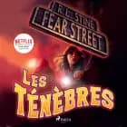 Fear Street, Tome 3 : Les Ténèbres af R. L. Stine