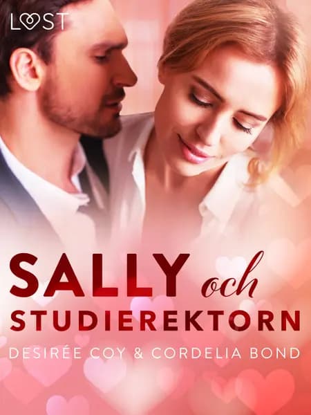 Sally och studierektorn - Alla hjärtans dag-erotik af Cordelia Bond