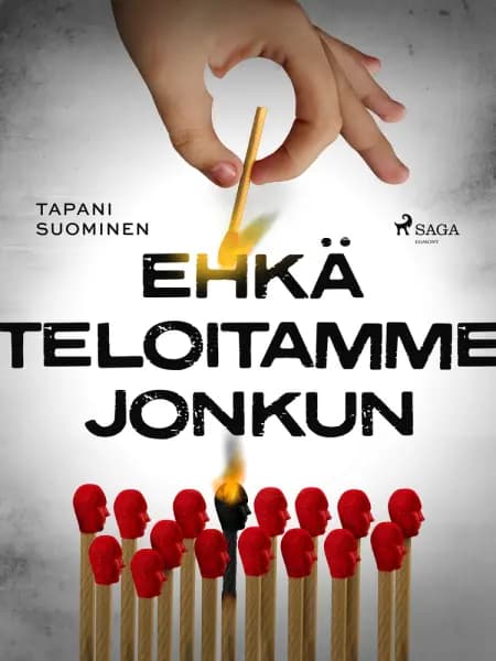 Ehkä teloitamme jonkun af Tapani Suominen