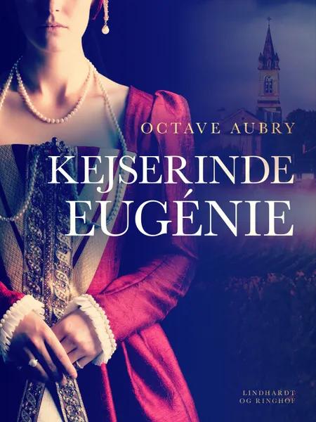 Kejserinde Eugénie af Octave Aubry