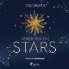 Reach for the Stars af Tess Tjagvad